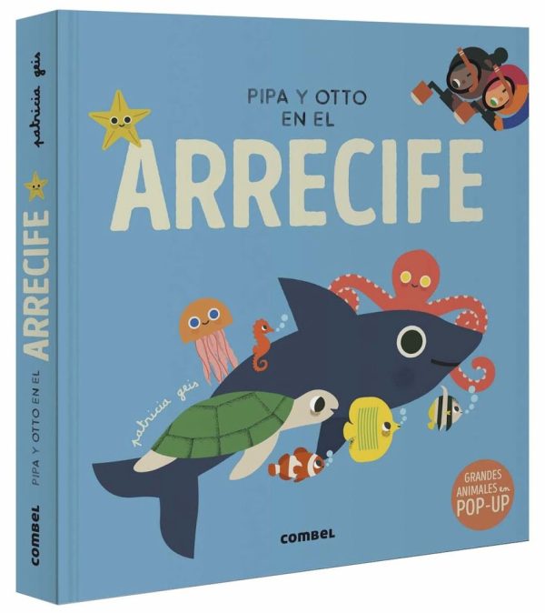 crianzactiva Pipa y Otto en el Arrecife - Pipa y Otto en el Arrecife; Geis Conti, Pat